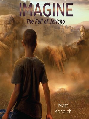 cover image of Imagine...The Fall of Jericho